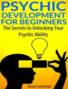 Grace Loveman: Psychic Development for Beginners