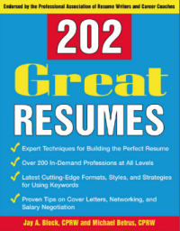 202 GREAT RESUMES by Jay A. Block, CPRW & Michael Betrus, CPRW 